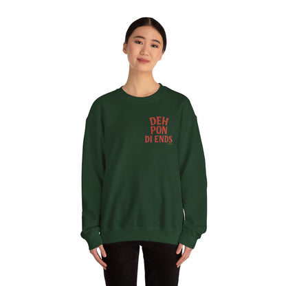 Deh Pon Di Ends - Unisex Crewneck Sweater