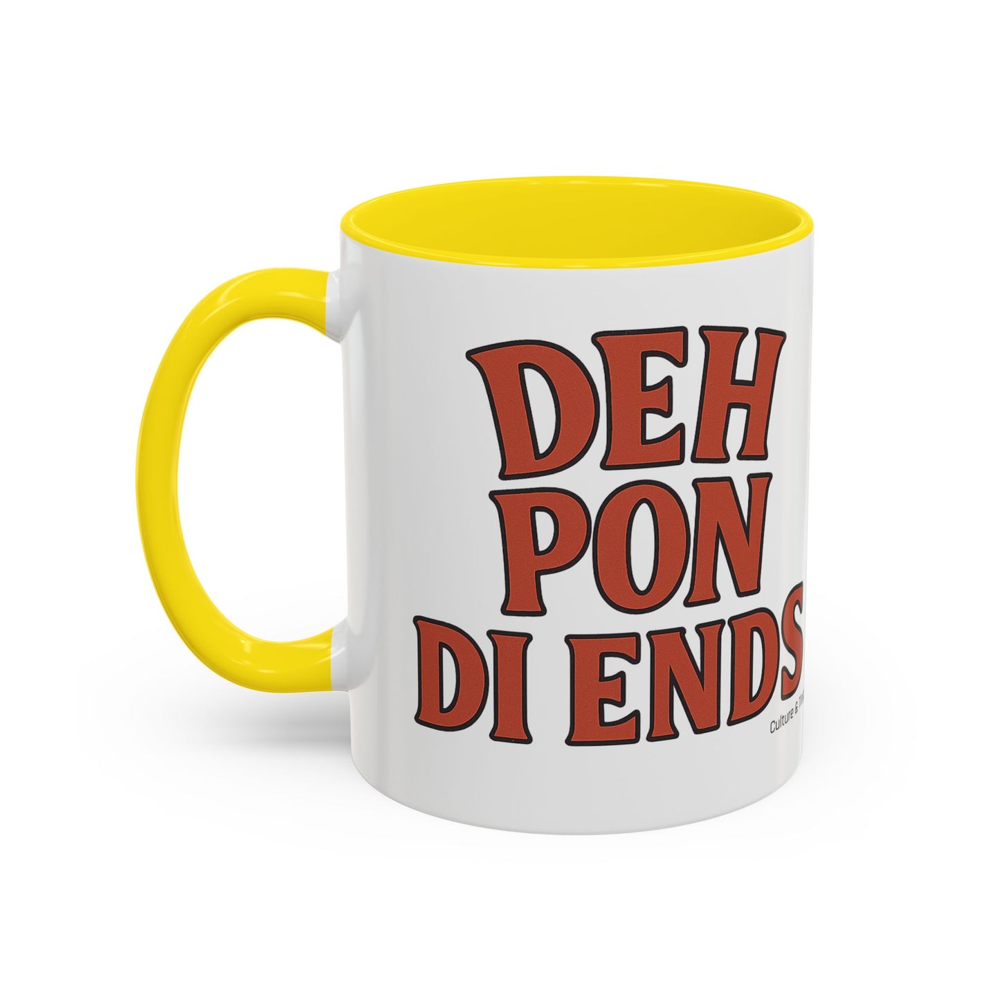 Deh Pon Di Ends Ceramic Mugs  – Letterwork Edition