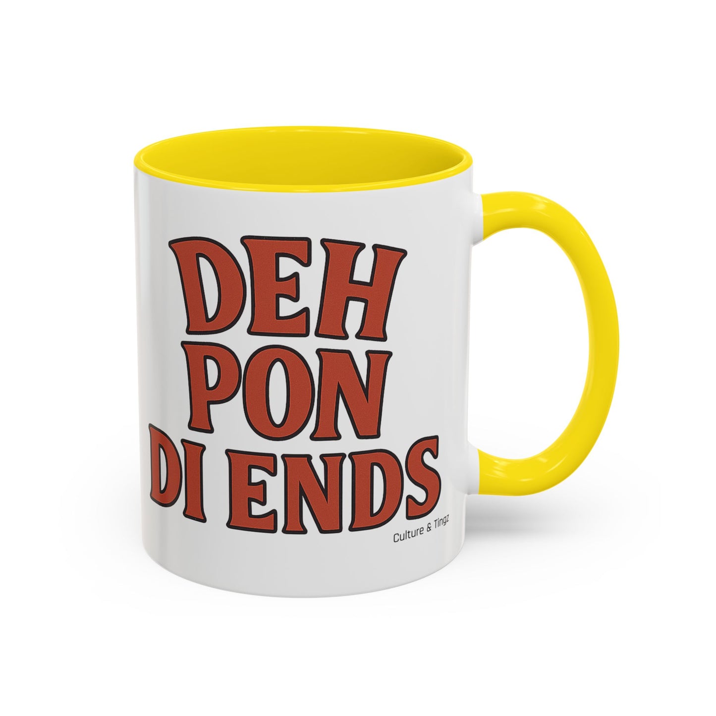 Deh Pon Di Ends Ceramic Mugs  – Letterwork Edition