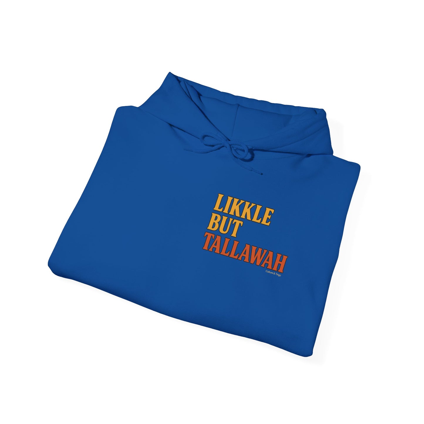 Likkle but Tallawah - Unisex Hoodie (Letterwork front, Artwork Back)