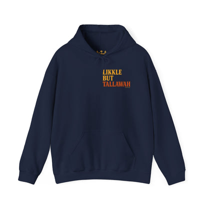 Likkle but Tallawah - Unisex Hoodie (Letterwork front, Artwork Back)