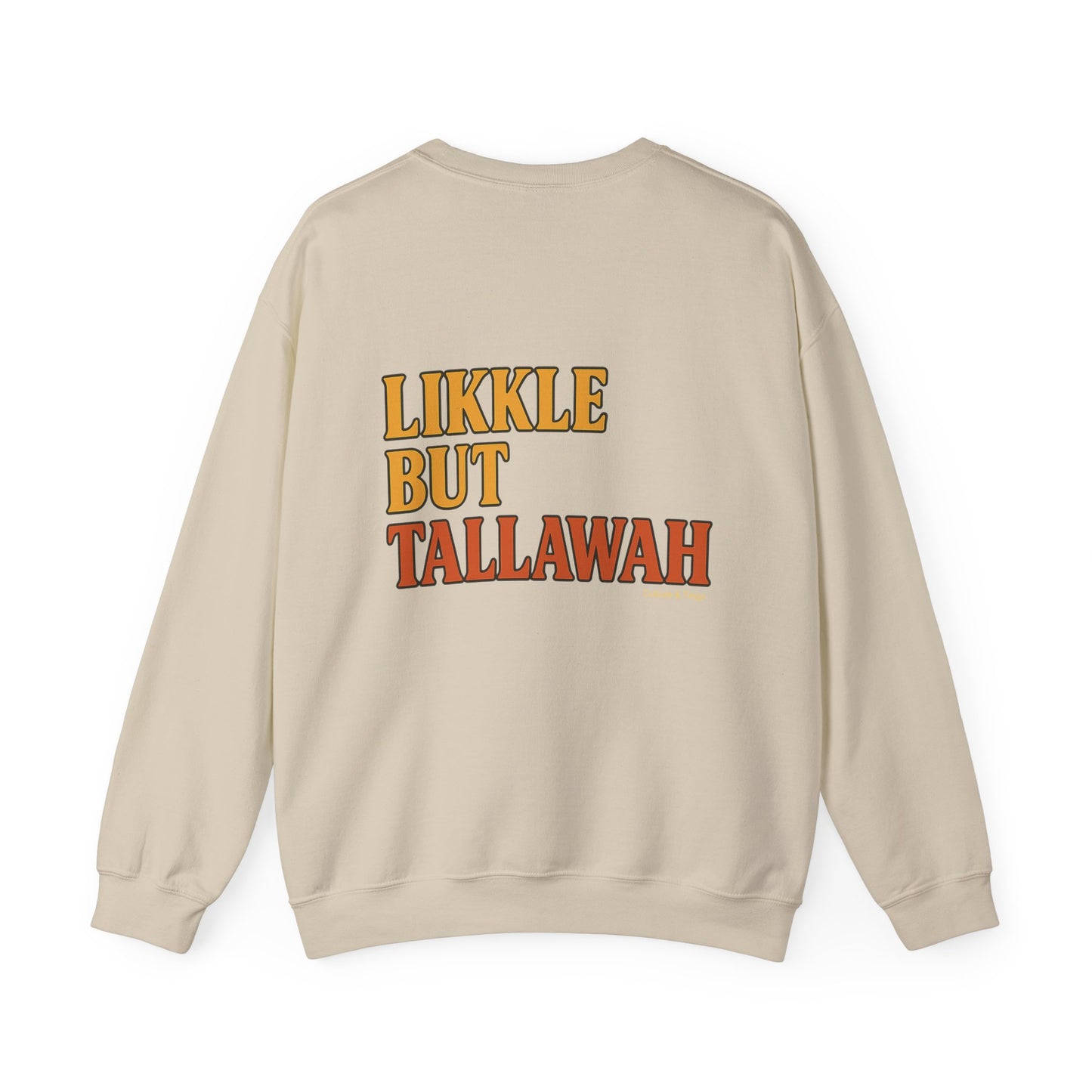 Likkle but Tallawah - Unisex Crewneck Sweater