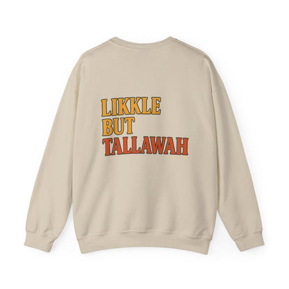 Likkle but Tallawah - Unisex Crewneck Sweater