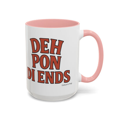 Deh Pon Di Ends Ceramic Mugs  – Letterwork Edition