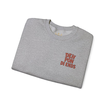Deh Pon Di Ends - Unisex Crewneck Sweater (Letterwork Front, Artwork Back)