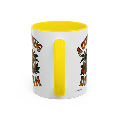 A Coffee Mug Dis Yah - Accent Coffee Mug