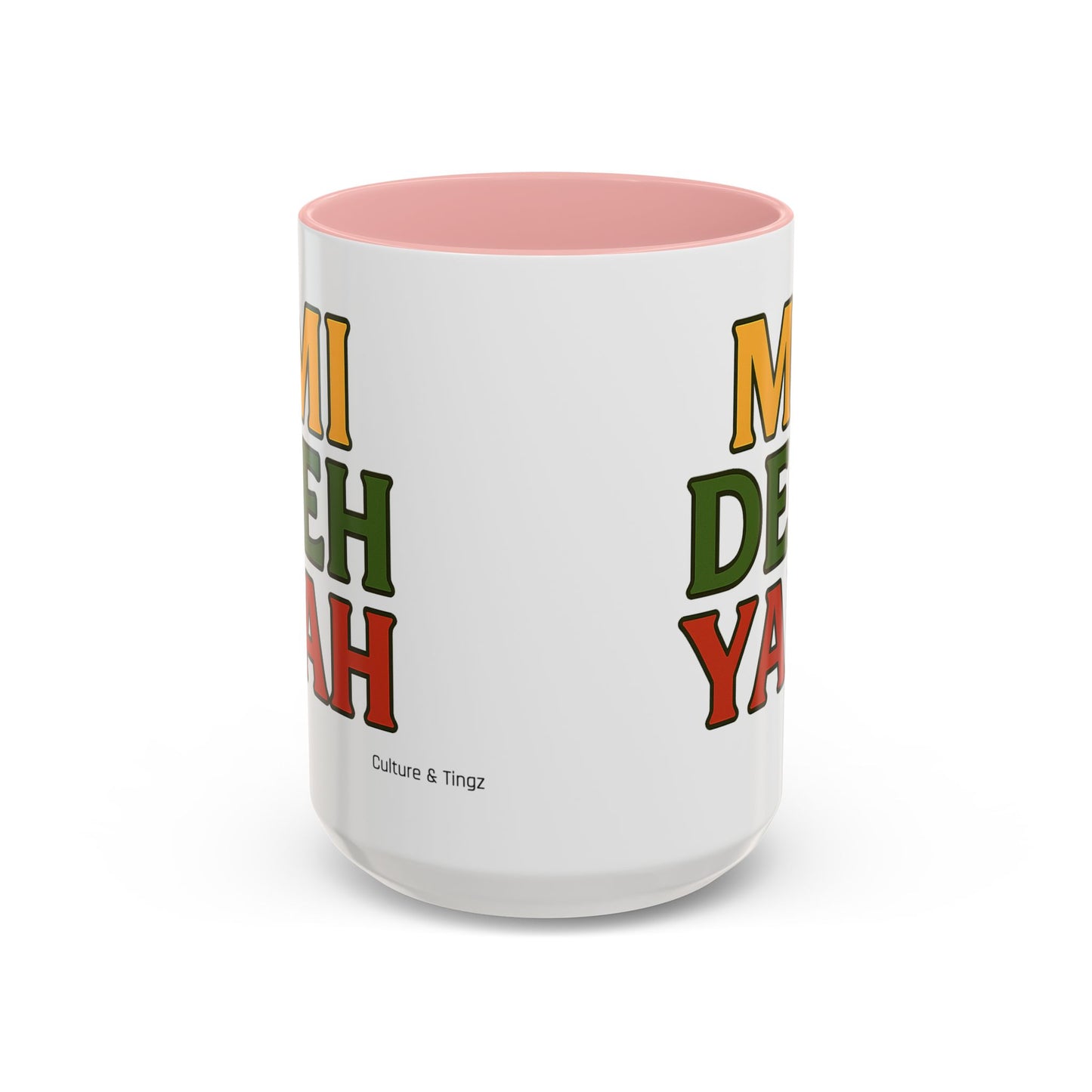 Mi Deh Yah Ceramic Mugs  – Letterwork Edition