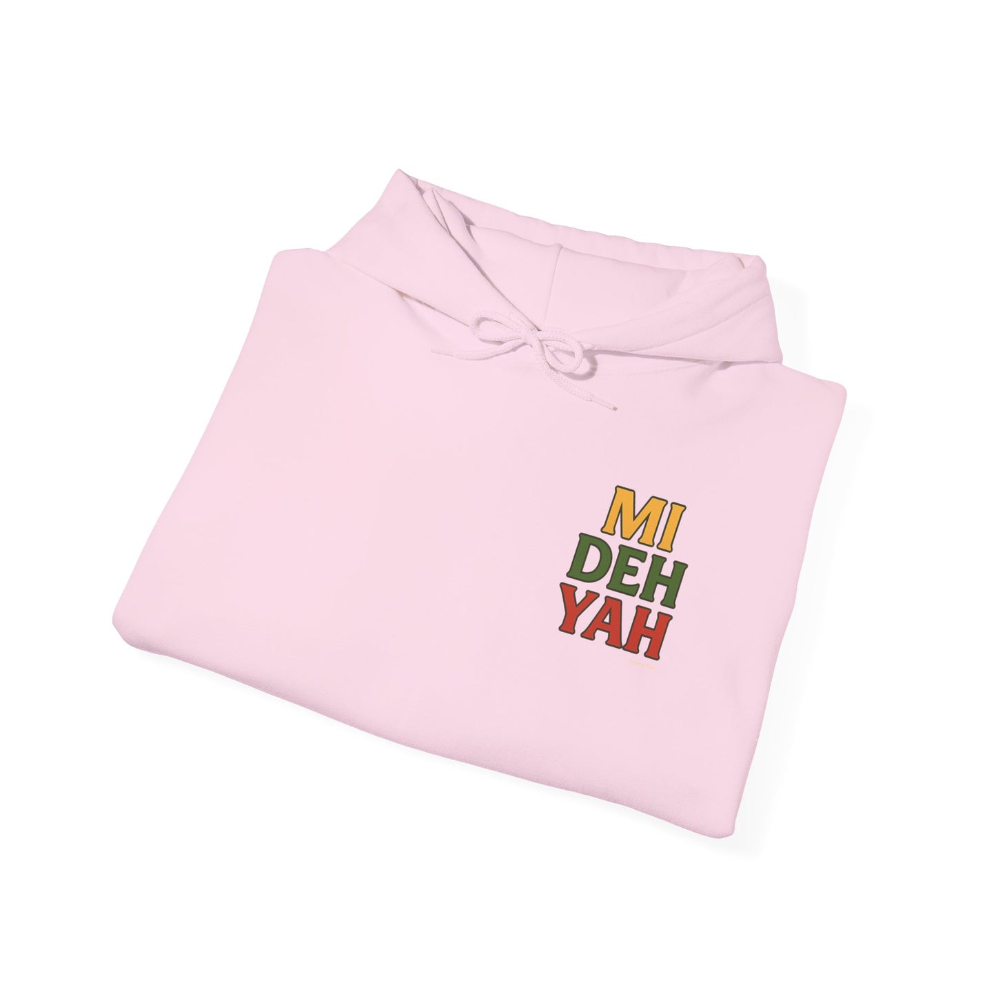 Mi Deh Yah - Unisex Hoodie (Letterwork edition)