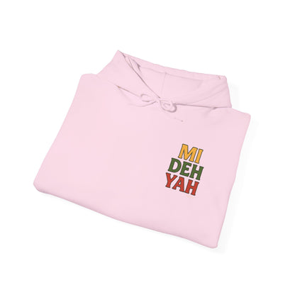 Mi Deh Yah - Unisex Hoodie (Letterwork edition)