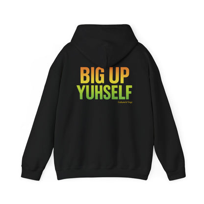 Unisex Hooded Sweatshirt: Big Up Yuhself - Casual, Cozy, Giftable, Everyday Wear, Perfect for Celebrations, Festivals, and Relaxed Days