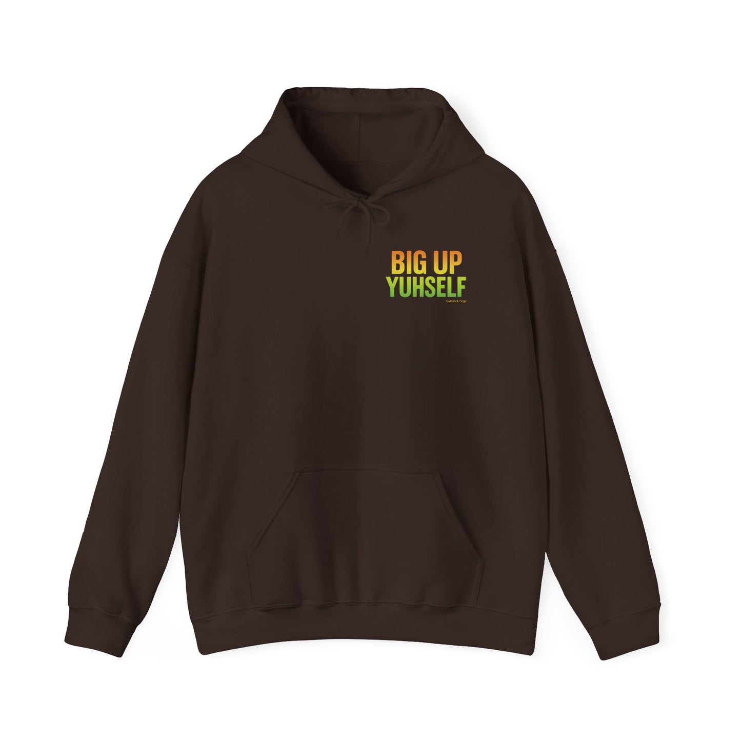 Unisex Hooded Sweatshirt: Big Up Yuhself - Casual, Cozy, Giftable, Everyday Wear, Perfect for Celebrations, Festivals, and Relaxed Days