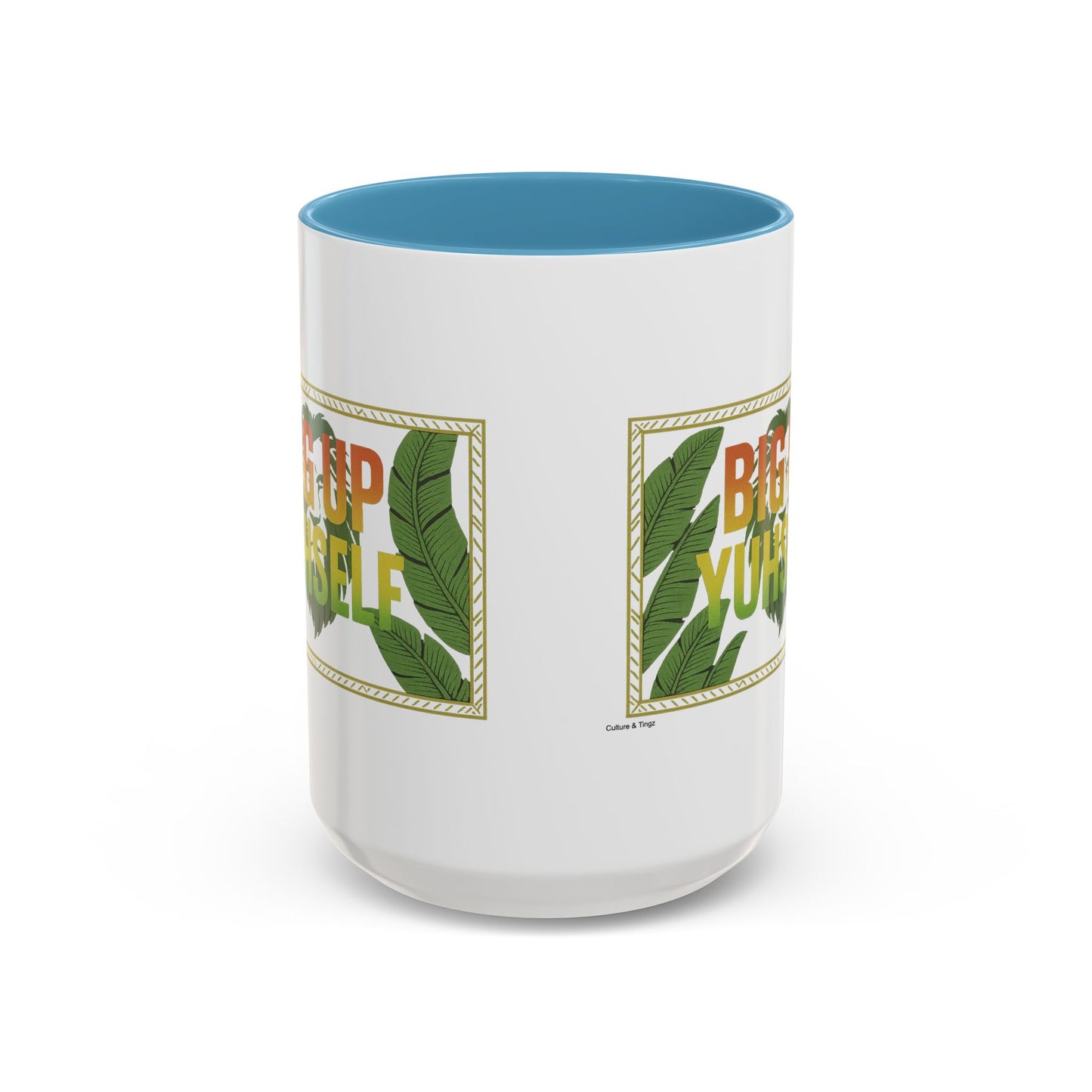 Big Up Yuhself - Accent Coffee Mug