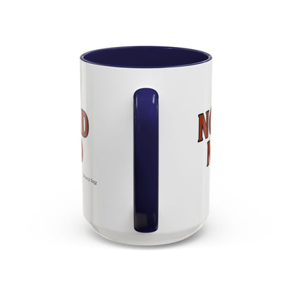 No Bad Mind Ceramic Mugs  – Letterwork Edition