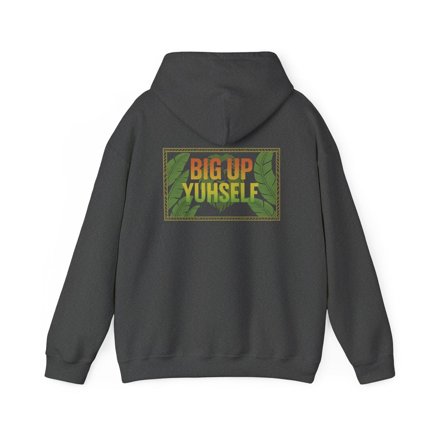 Big Up Yuhself - Unisex Hoodie (Letterwork edition)