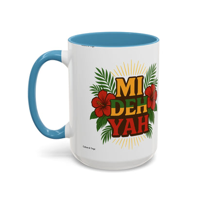 Mi Deh Yah Ceramic Mugs  – Letterwork Edition