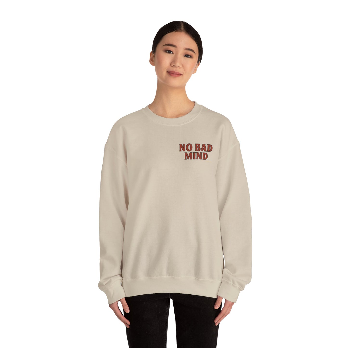 No Bad Mind - Unisex Crewneck Sweater