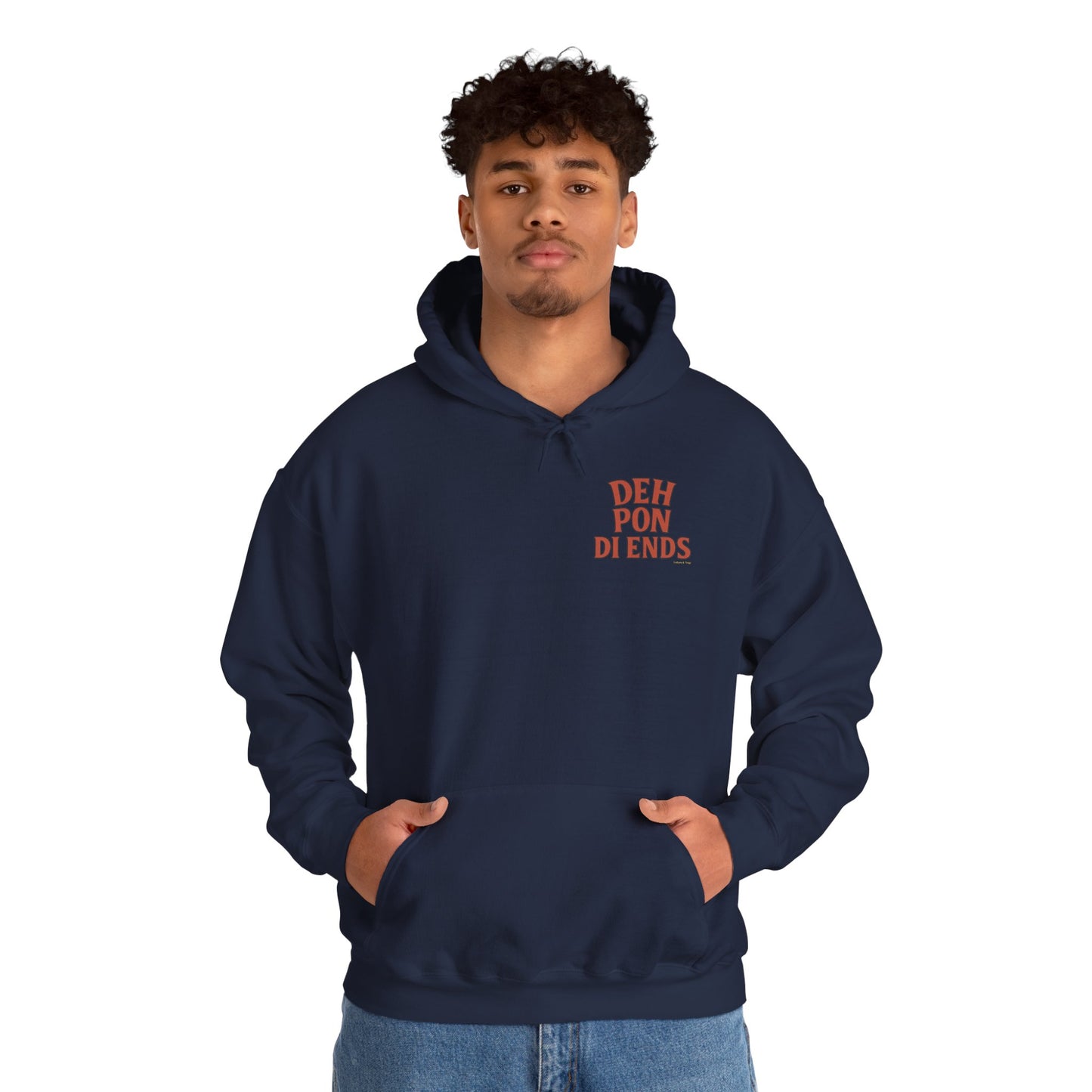 Deh Pon Di Ends - Unisex Hoodie (Letterwork front, Artwork Back)
