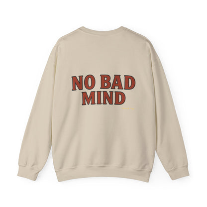 No Bad Mind - Unisex Crewneck Sweater