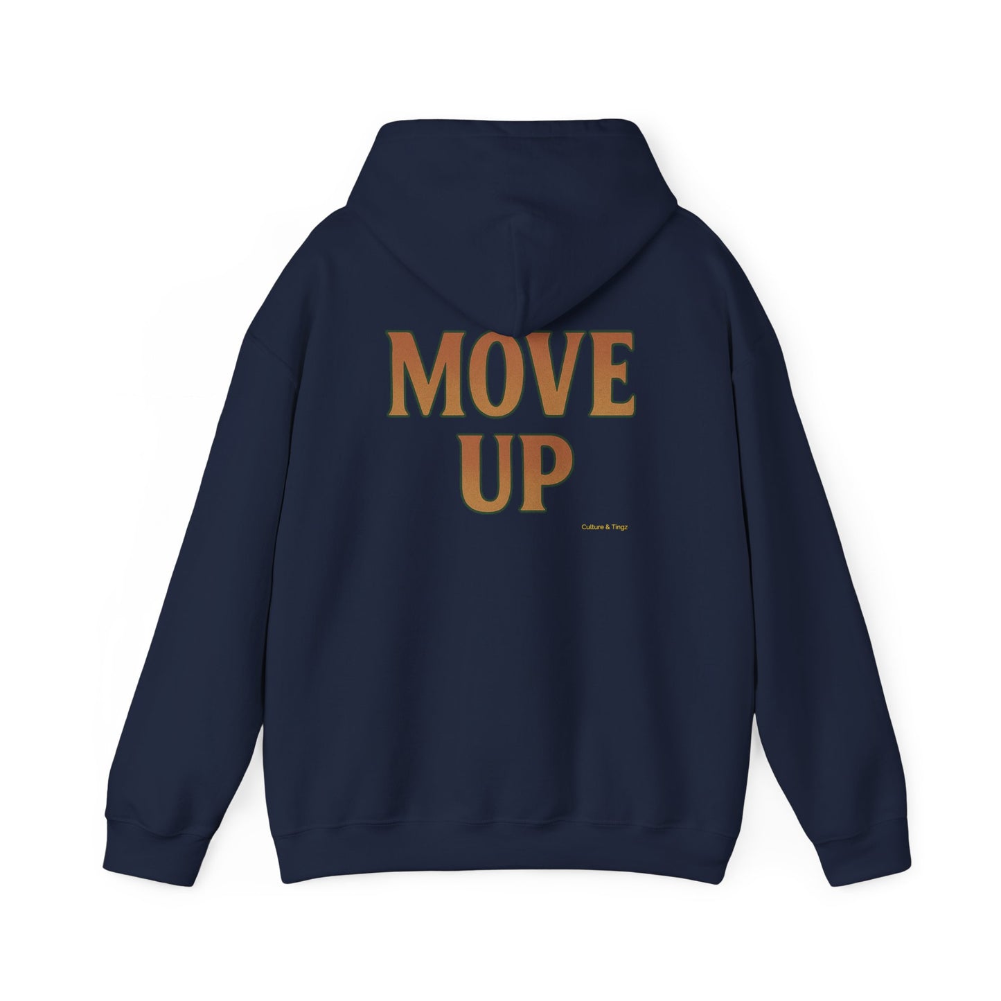 Move Up - Unisex Hoodie (Letterwork edition)