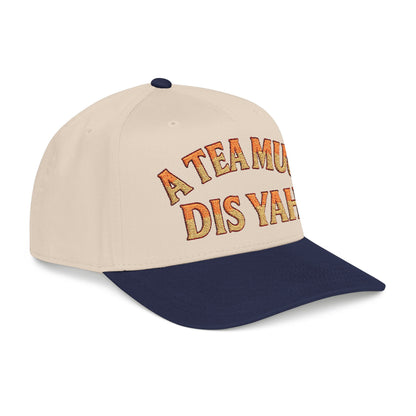 A Tea Mug Dis Yah - Mid Profile Baseball Cap