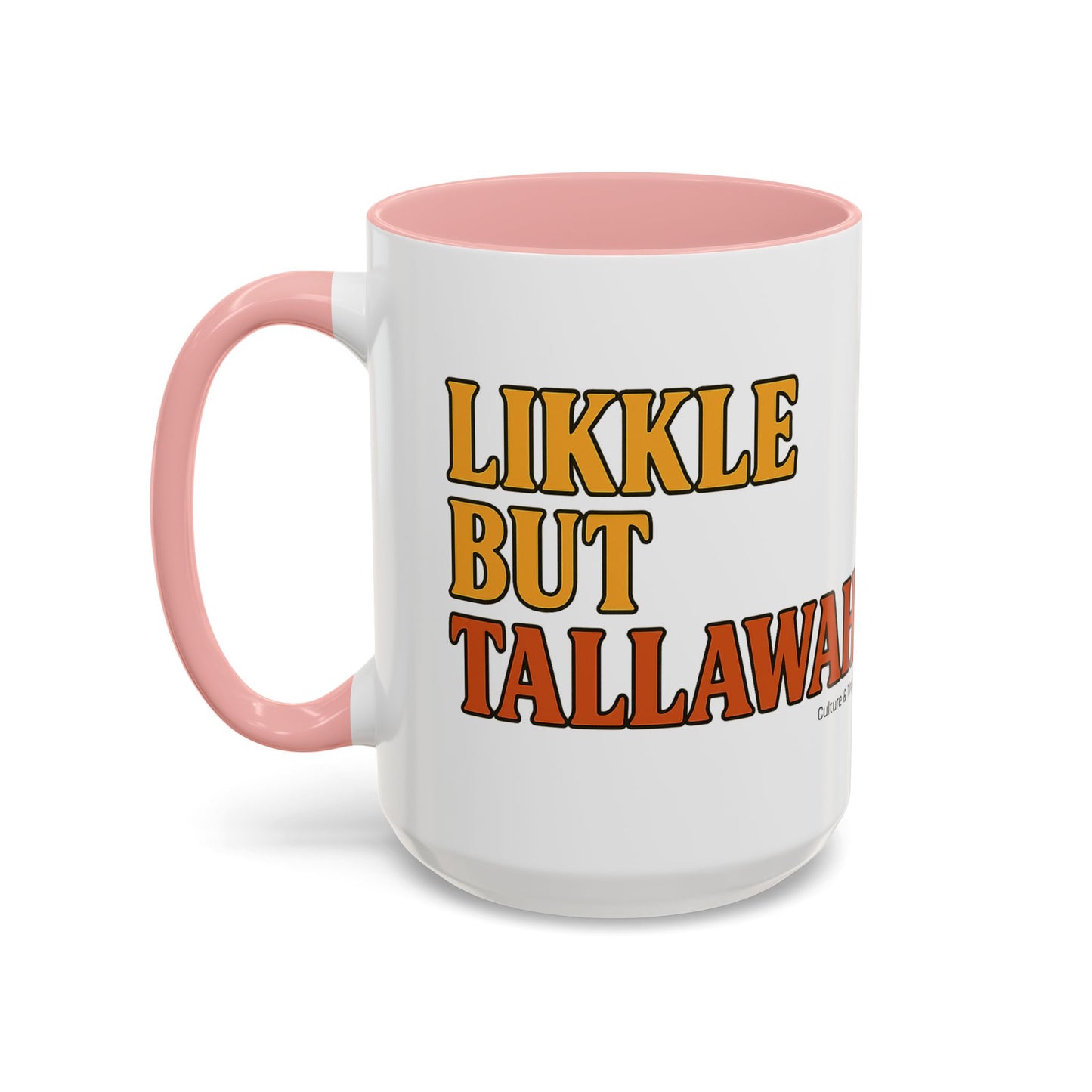 Likkle but Tallawah Ceramic Mugs  – Letterwork Edition