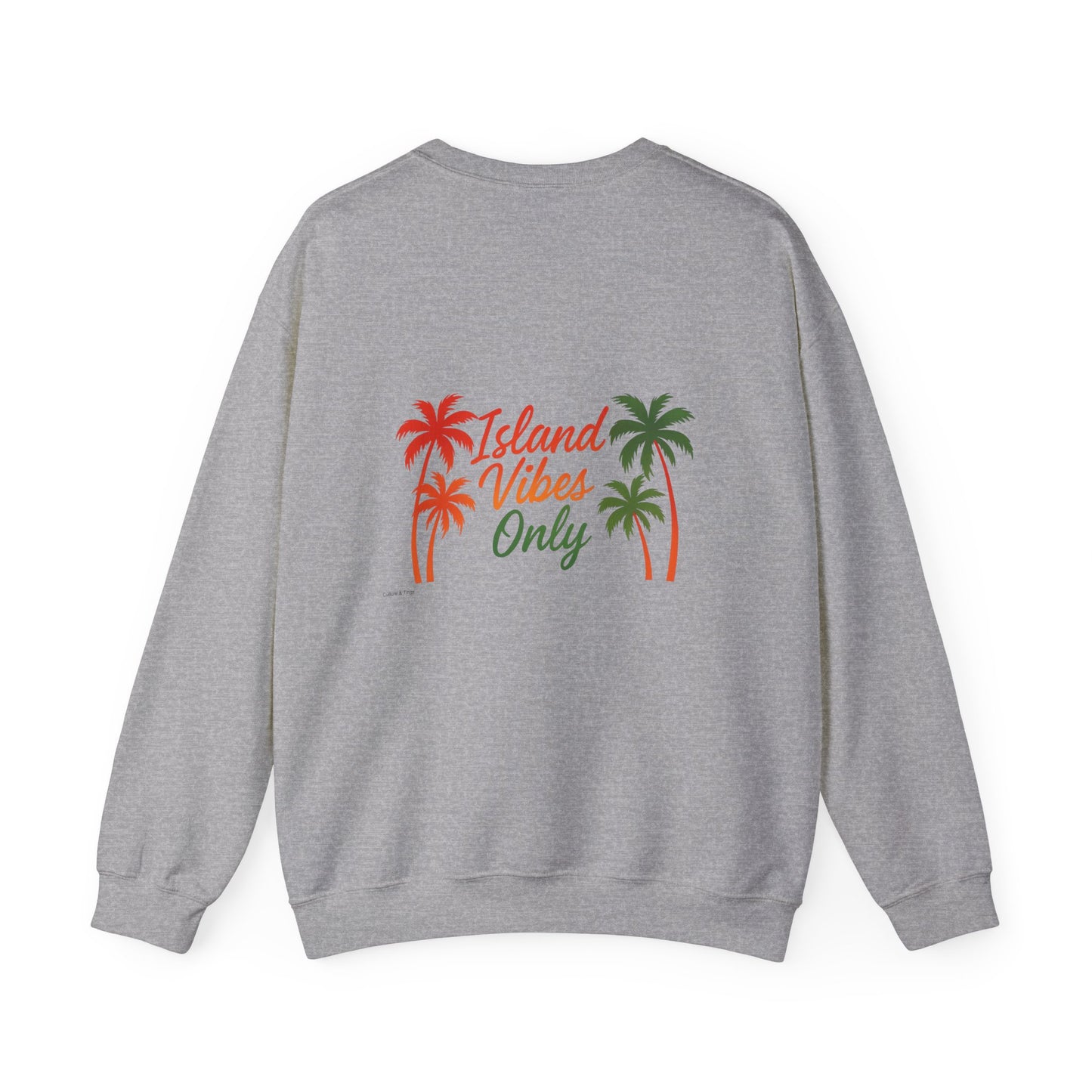 Island Vibes Only - Unisex Crewneck Sweater (Letterwork Front, Full Artwork Back)