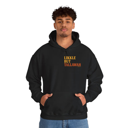 Likkle but Tallawah - Unisex Hoodie (Letterwork front, Artwork Back)