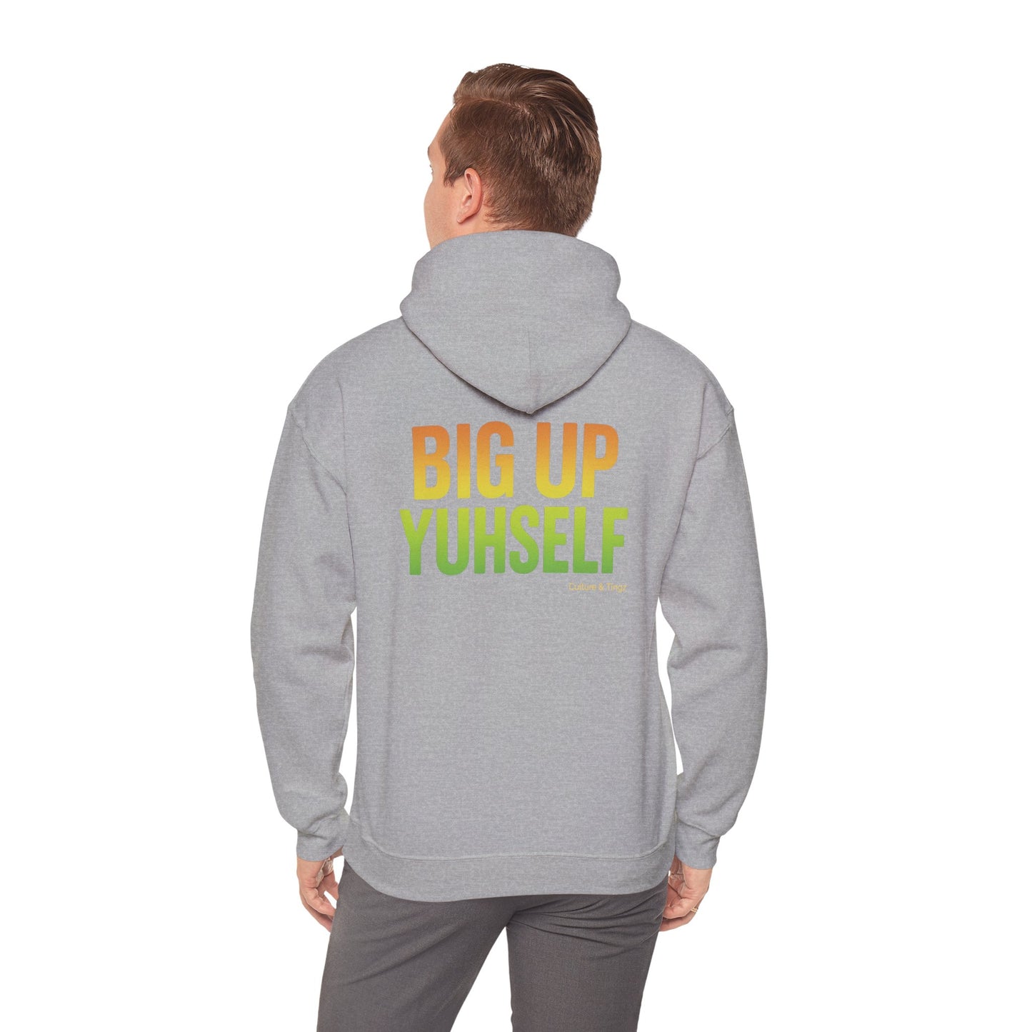 Unisex Hooded Sweatshirt: Big Up Yuhself - Casual, Cozy, Giftable, Everyday Wear, Perfect for Celebrations, Festivals, and Relaxed Days