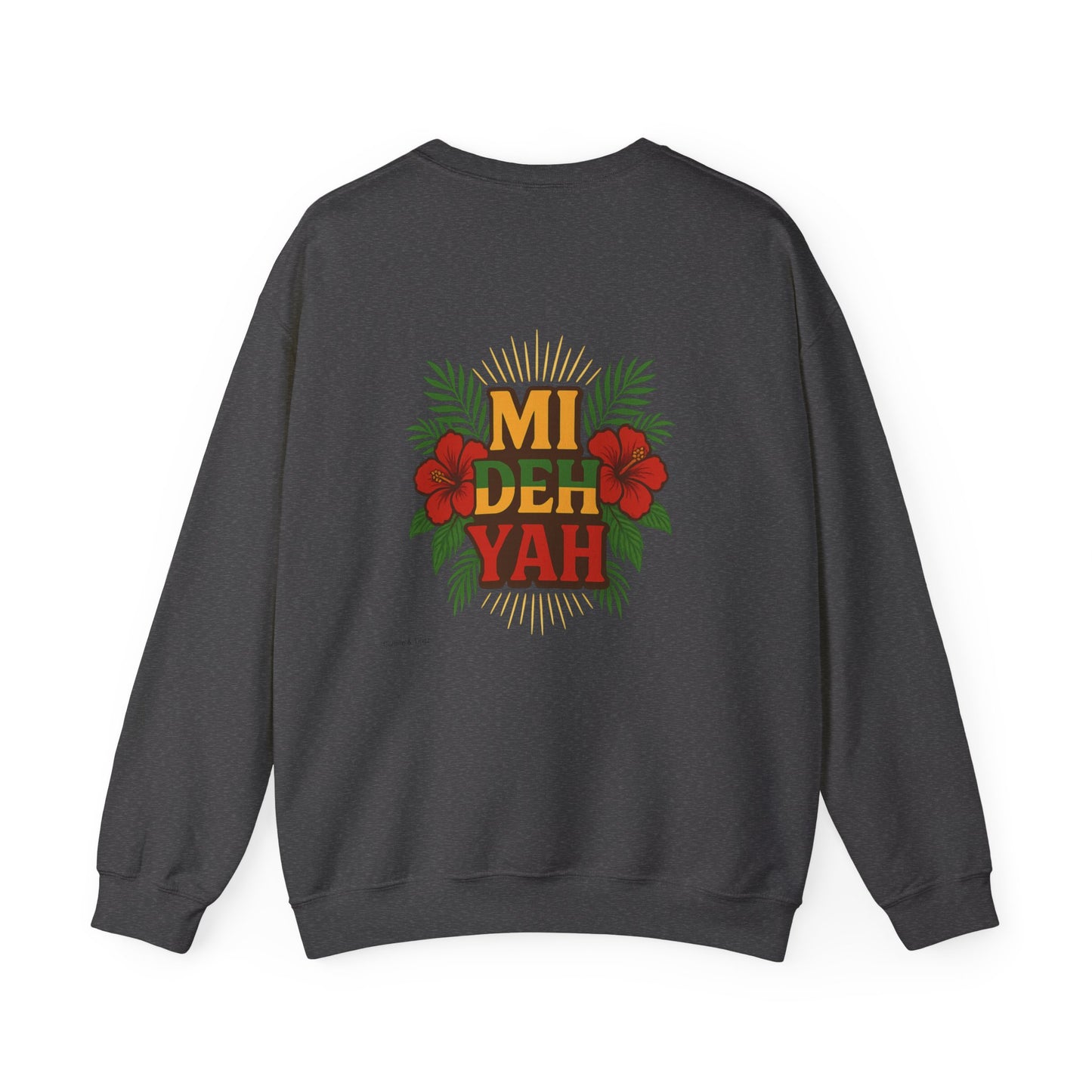 Mi Deh Yah - Unisex Crewneck Sweater (Letterwork Front, Full Artwork Back)