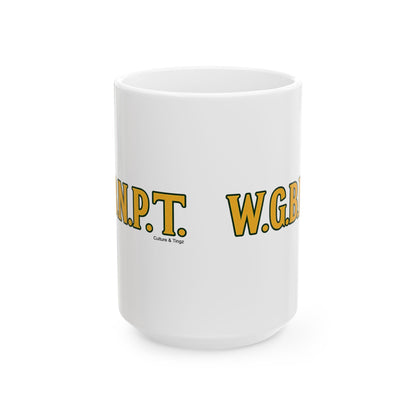 W.G.B.N.P.T Ceramic Mug - Letterwork Collection