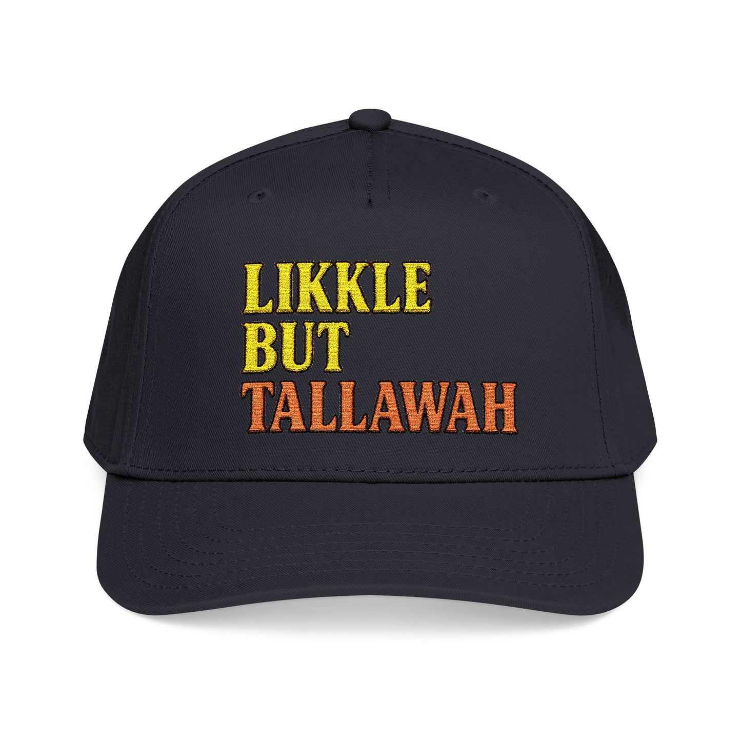 Likkle but Tallawah - Mid Profile Baseball Cap