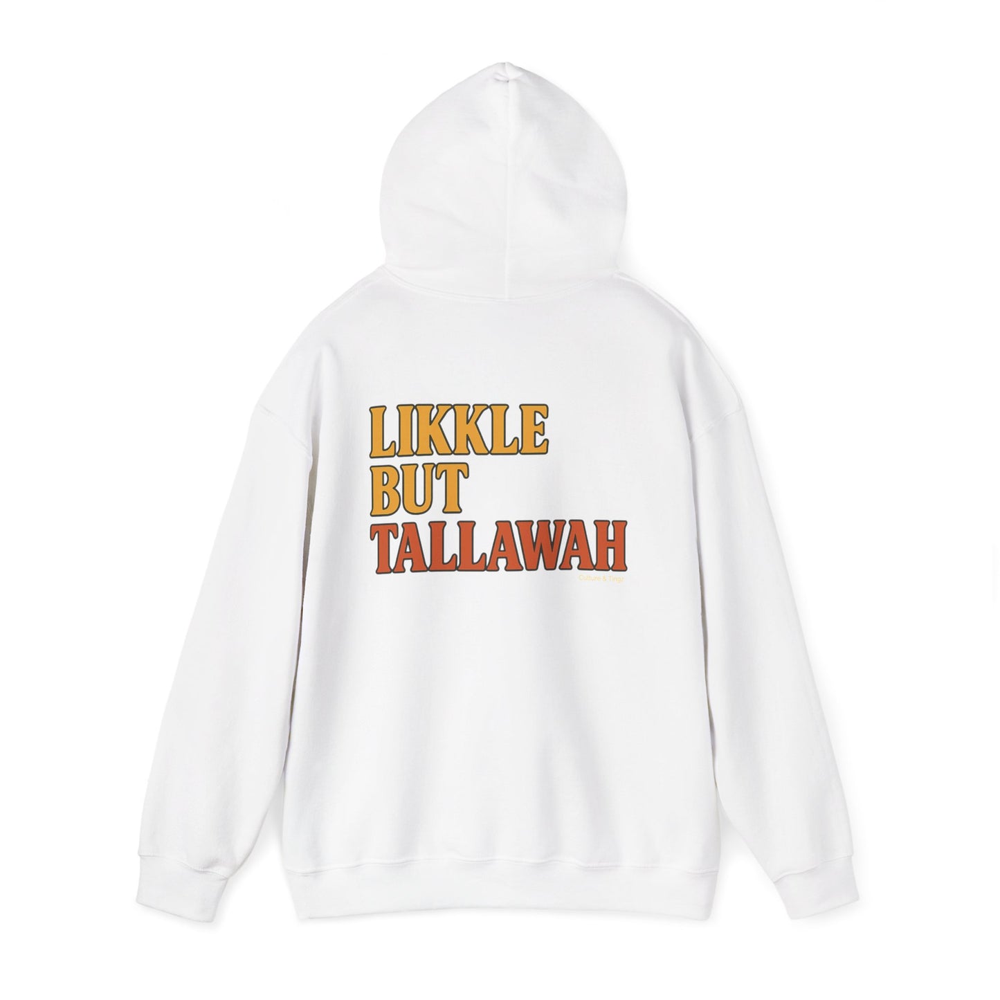 Likkle but Tallawah - Unisex Hoodie (Letterwork edition)