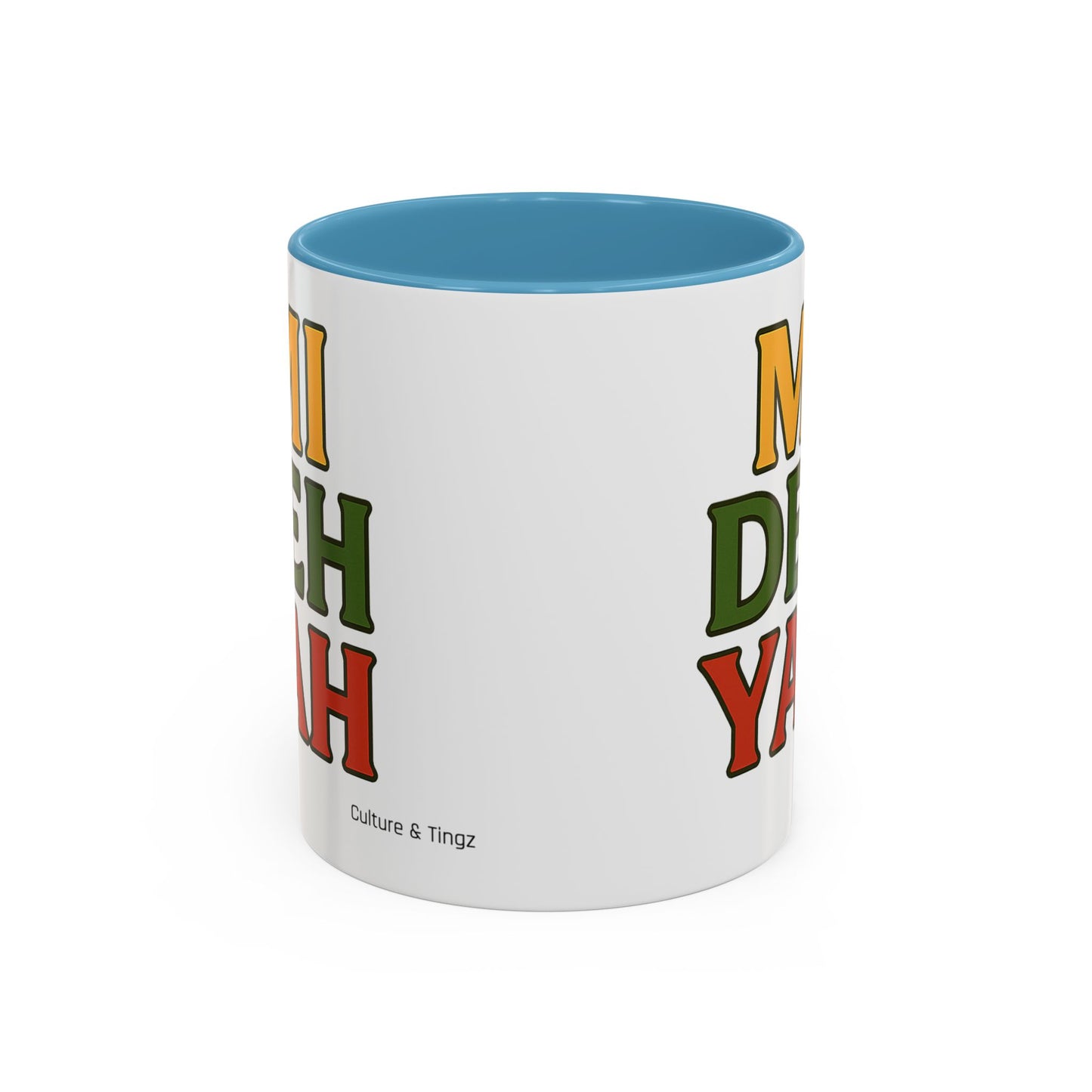Mi Deh Yah Ceramic Mugs  – Letterwork Edition