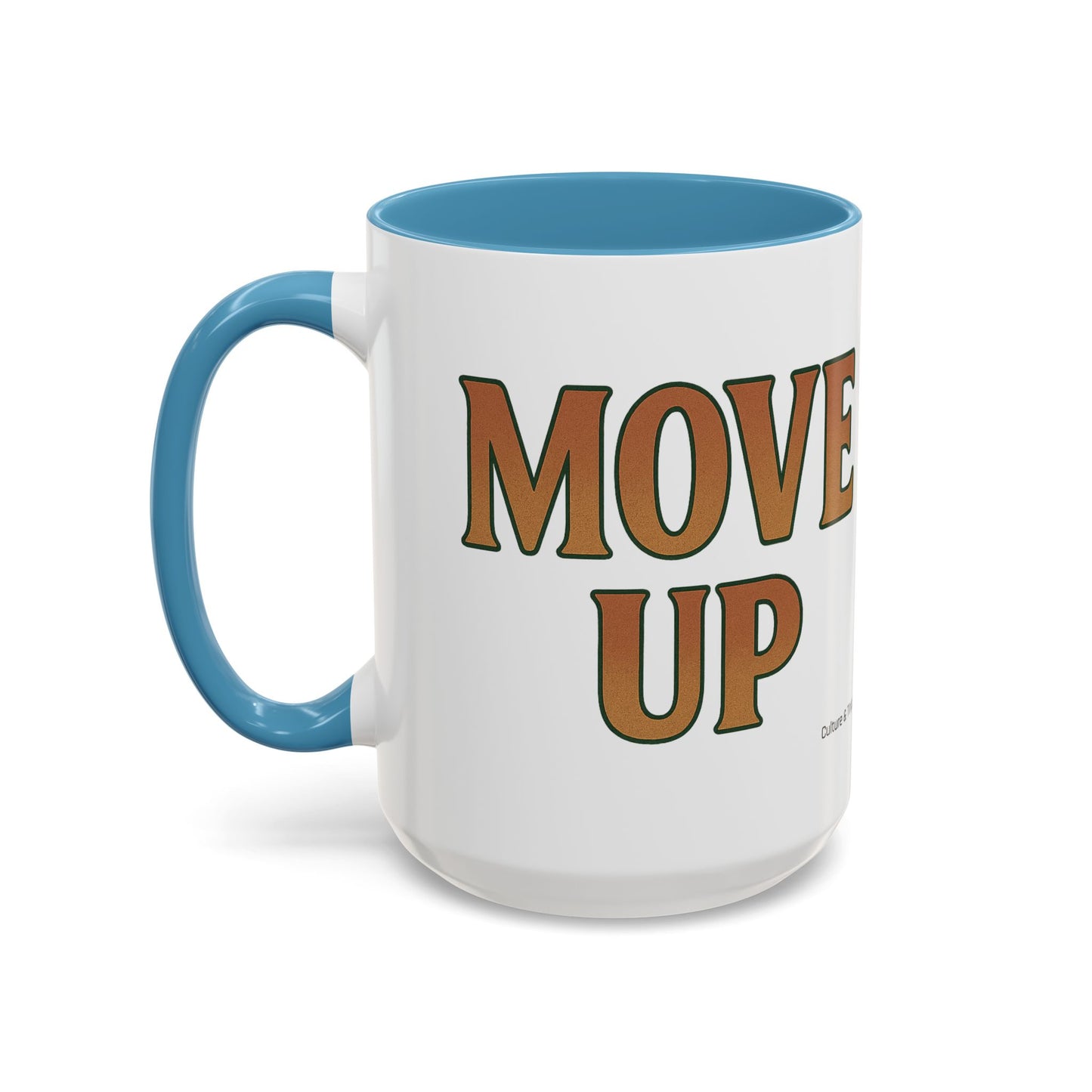 Move Up Ceramic Mugs  – Letterwork Edition
