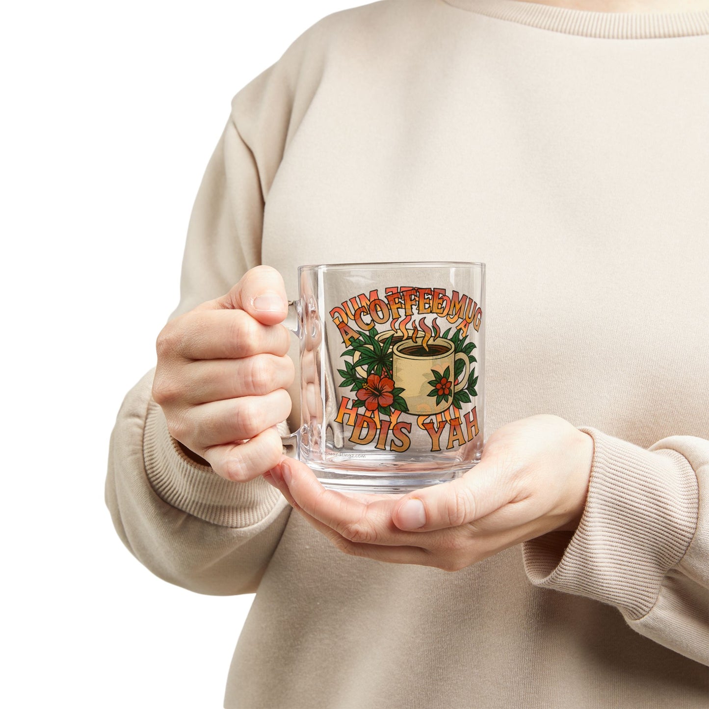 A Coffee Mug Dis Yah Glass Mug - 10oz.
