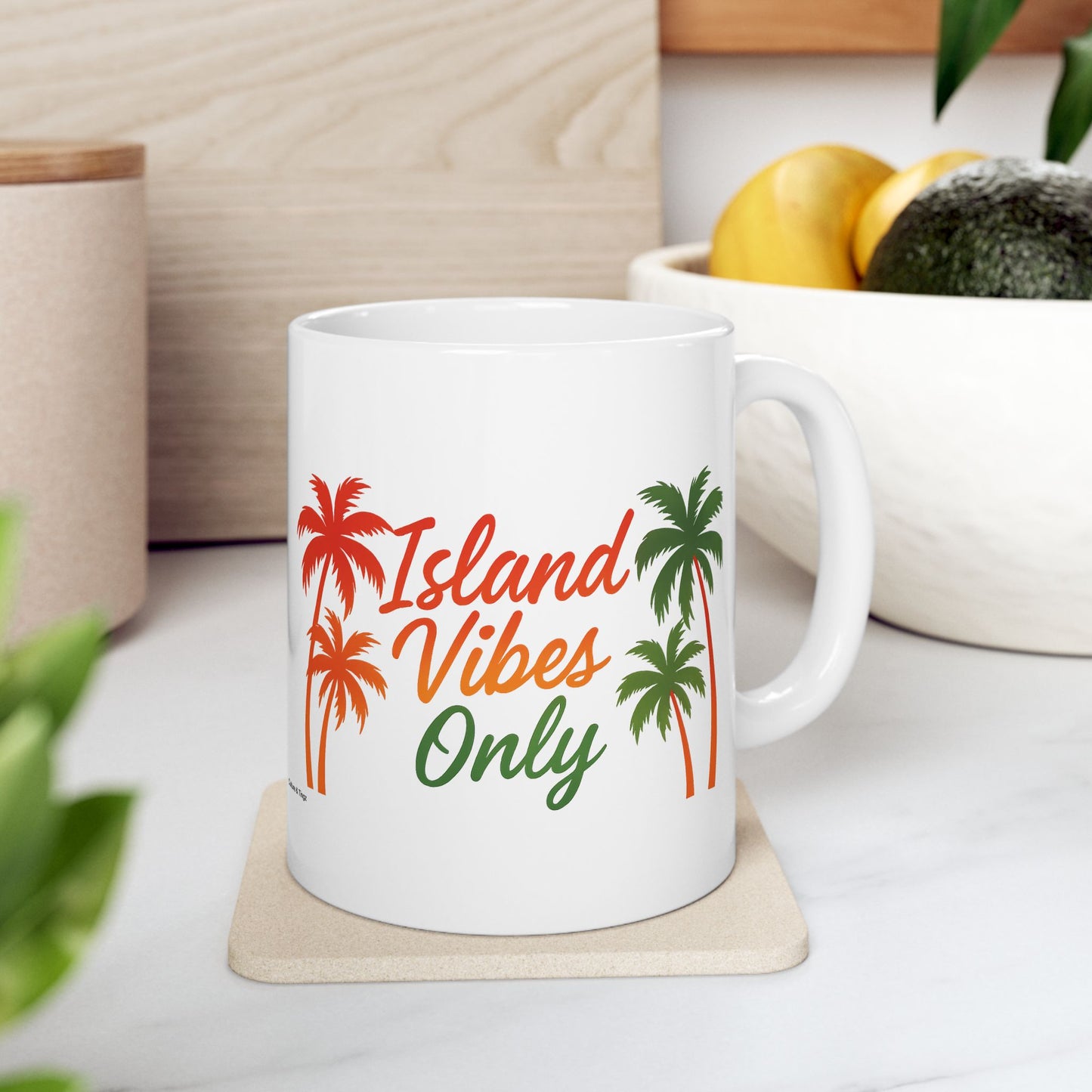 Island Vibes Only Ceramic Mug - 11 or 15 oz.