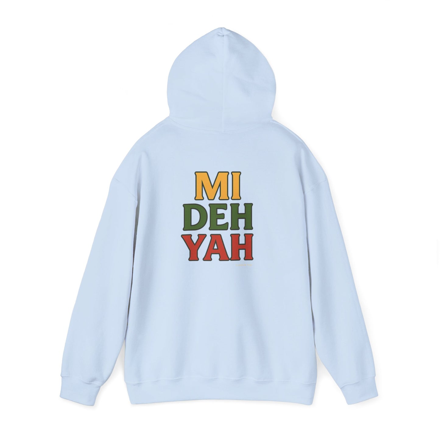 Mi Deh Yah - Unisex Hoodie (Letterwork edition)