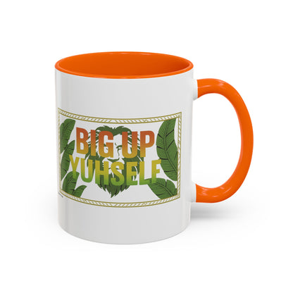 Big Up Yuhself - Accent Coffee Mug