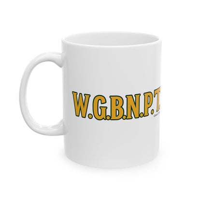 W.G.B.N.P.T Ceramic Mug - Letterwork Collection