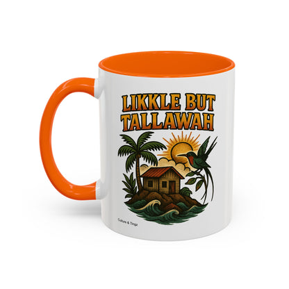 Likkle but Tallawah - Accent Coffee Mug