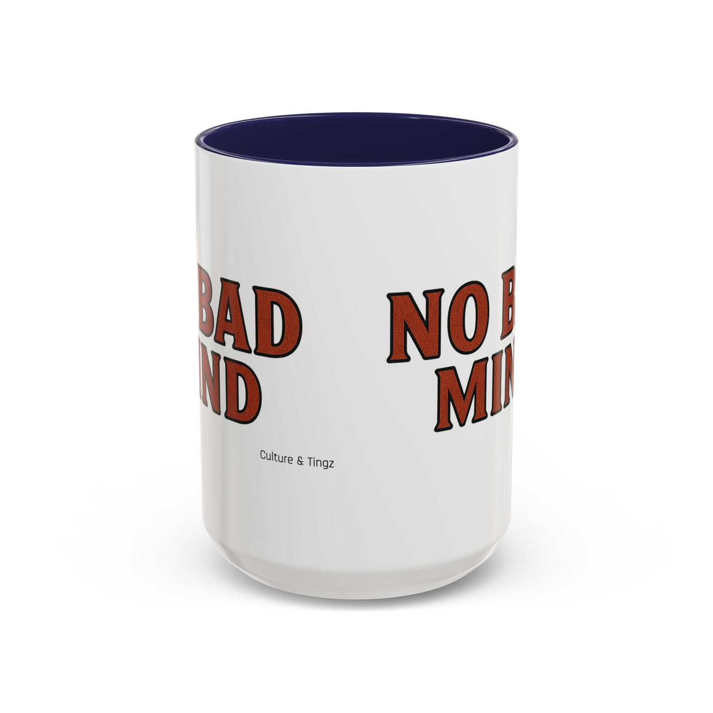 No Bad Mind Ceramic Mugs  – Letterwork Edition