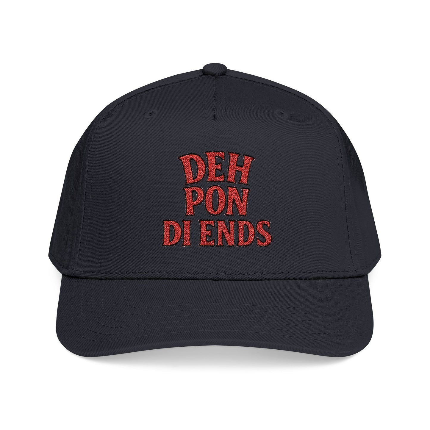 Deh Pon Di Ends - Mid Profile Baseball Cap