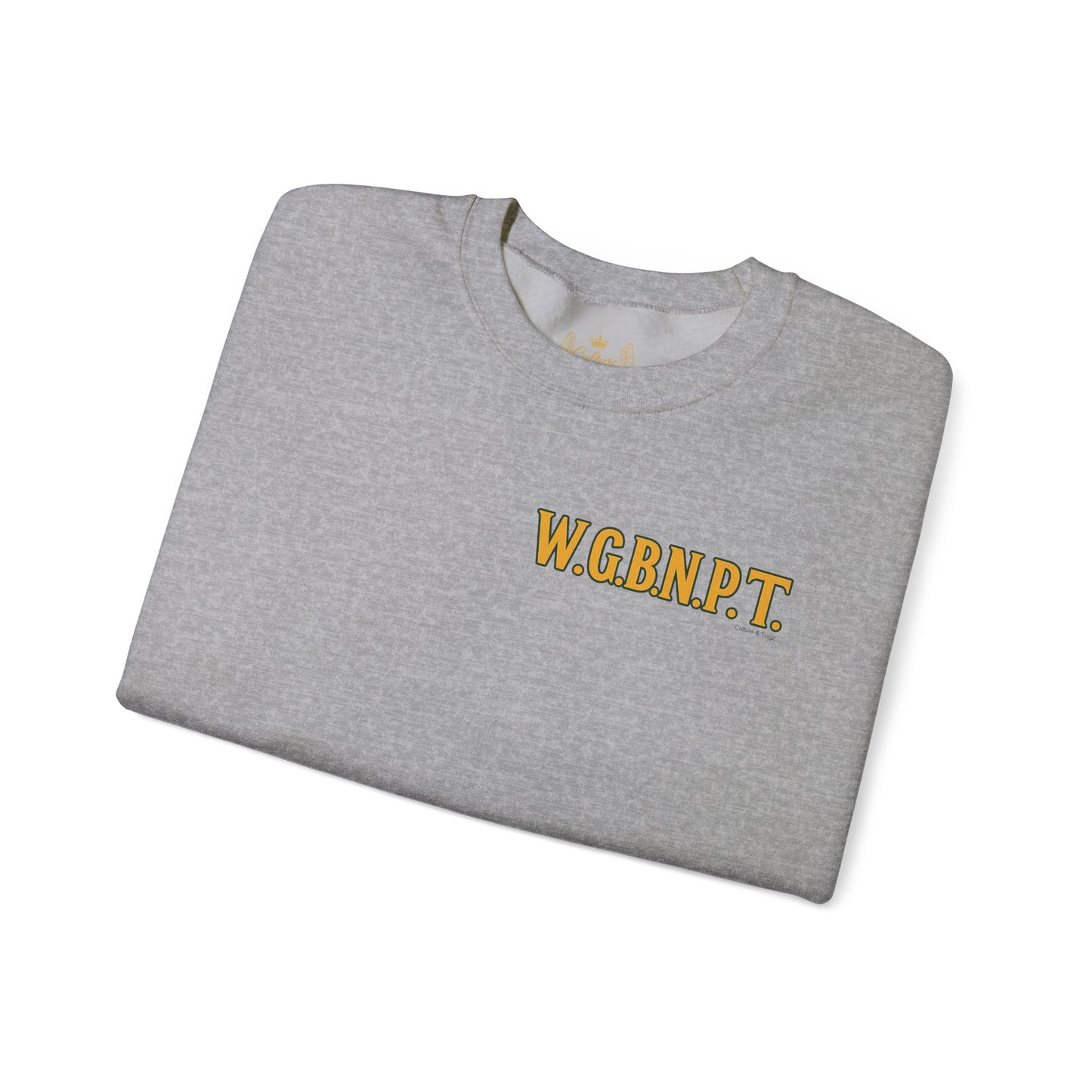 W.G.B.N.P.T. - Unisex Crewneck Sweater (Letterwork Front, Full Artwork Back)