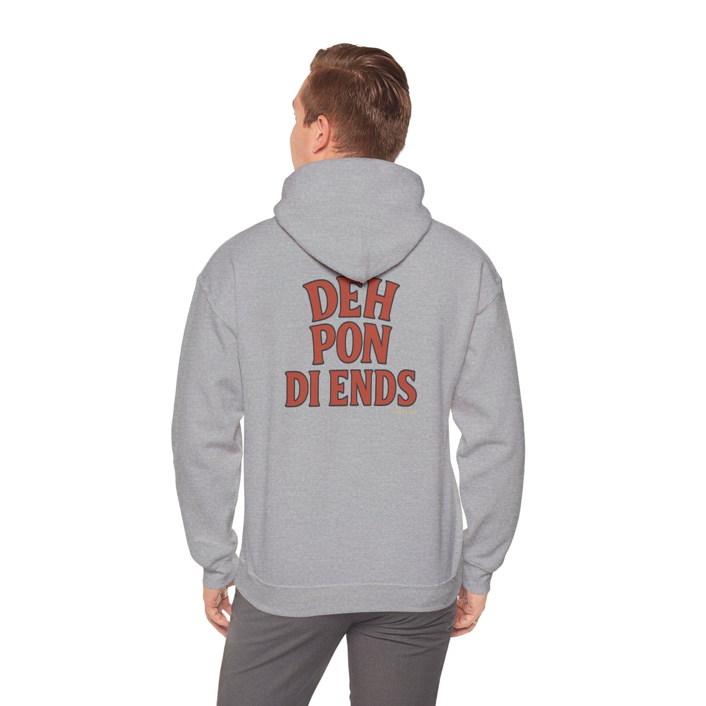 Deh Pon Di Ends - Unisex Hoodie