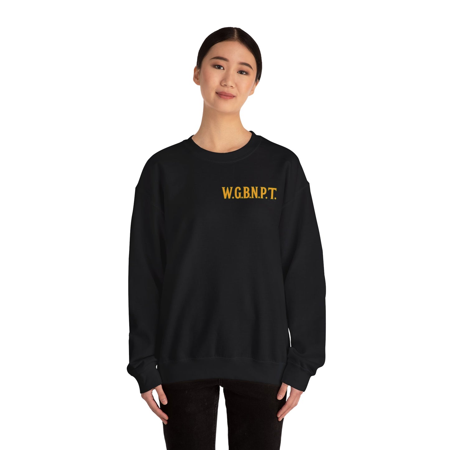 W.G.B.N.P.T. - Unisex Crewneck Sweater (Letterwork Front, Full Artwork Back)