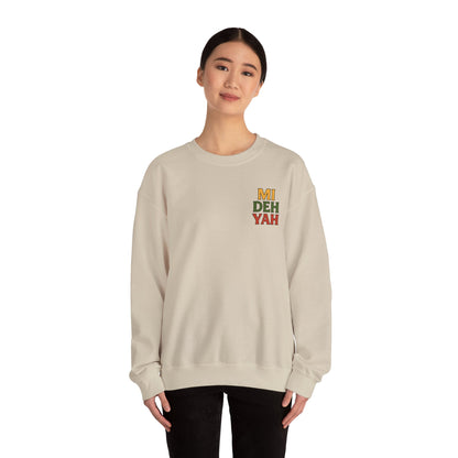 Mi Deh Yah - Unisex Crewneck Sweater (Letterwork Front, Full Artwork Back)