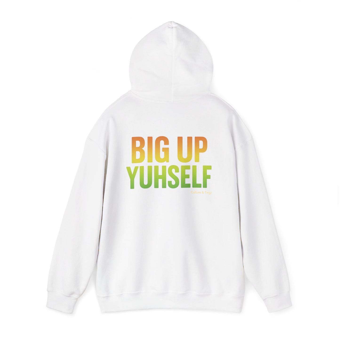 Unisex Hooded Sweatshirt: Big Up Yuhself - Casual, Cozy, Giftable, Everyday Wear, Perfect for Celebrations, Festivals, and Relaxed Days