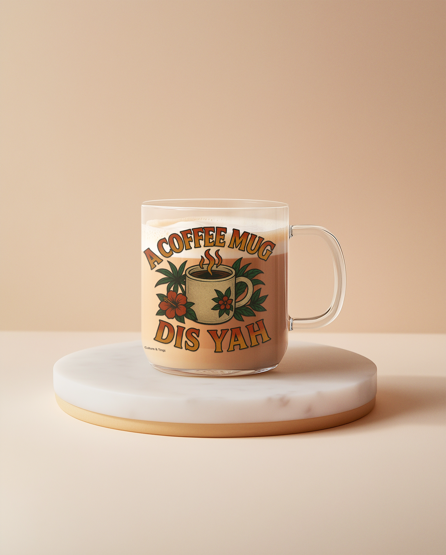 A Coffee Mug Dis Yah Glass Mug - 10oz.