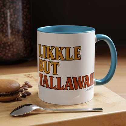 Likkle but Tallawah Ceramic Mugs  – Letterwork Edition
