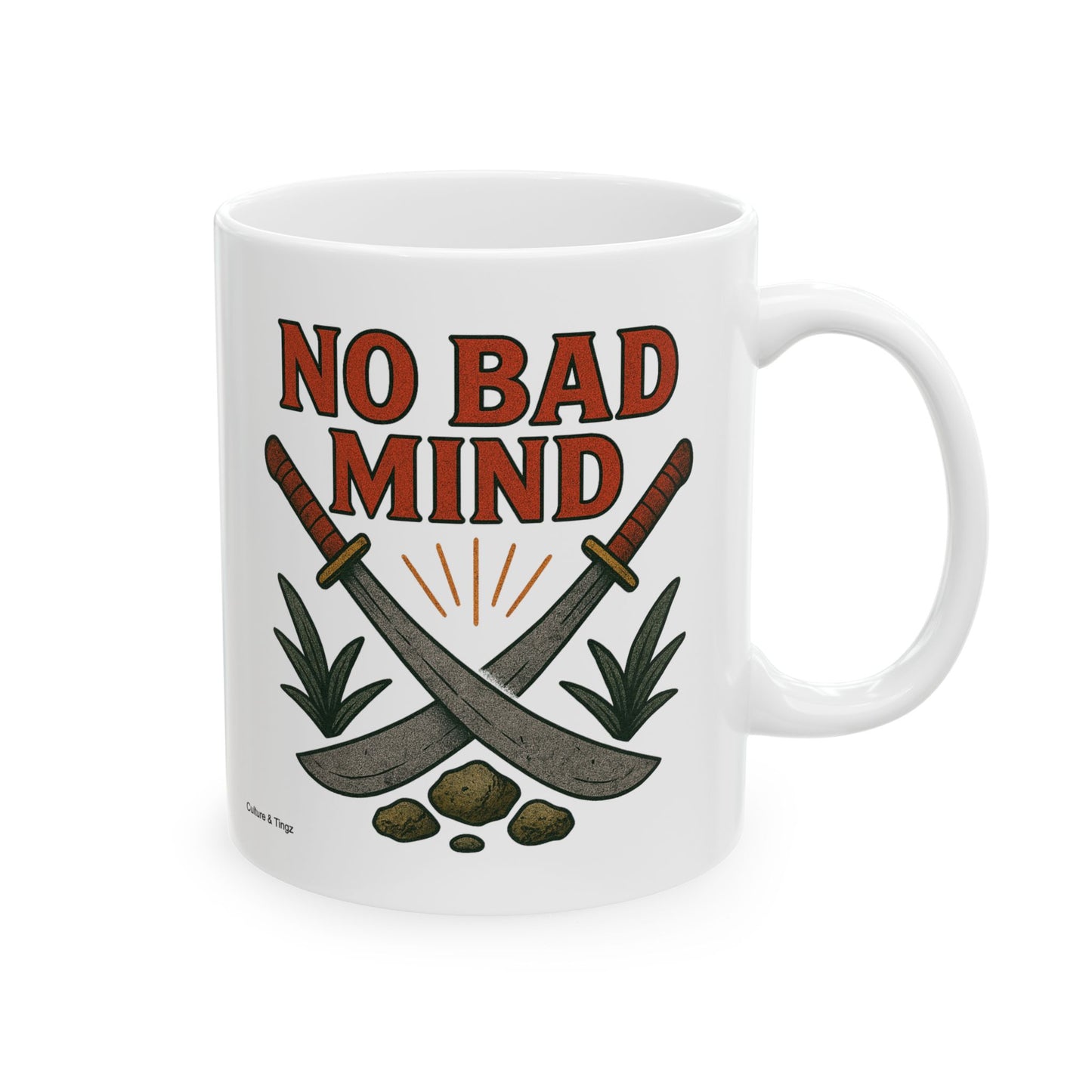 No Bad Mind Ceramic Mug - 11 or 15 oz.